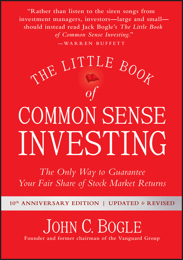 The little book of common sense investing, updated and revised: the only way to guarantee your fair share of stock market returns Ebook